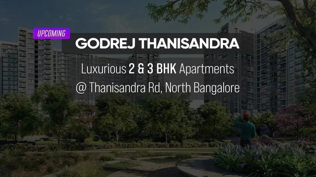 Upcoming Godrej Thanisandra